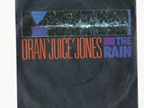Oran Juice Jones - The Rain1