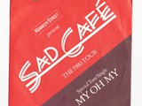 Sad Cafe - My Oh My(1980 Tour)1