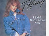 Tiffany - I Think We`re Alone Now1