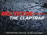 Multicyde - Claptrap single