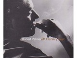 Robert Palmer - At his Very Best